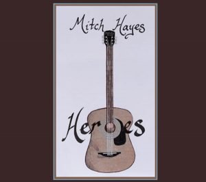 Mitch Hayes | Heroes