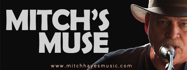 Mitch’s Muse – April 2019