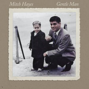 Mitch Hayes Gentle Man Cover Art Father and Son